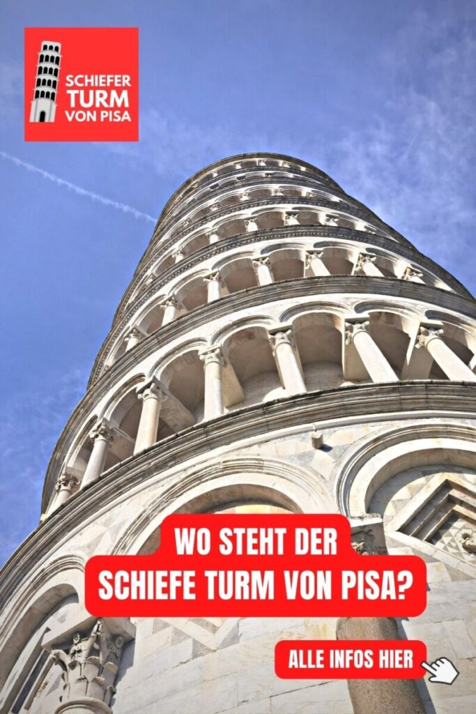 Wo steht der Schiefe Turm von Pisa